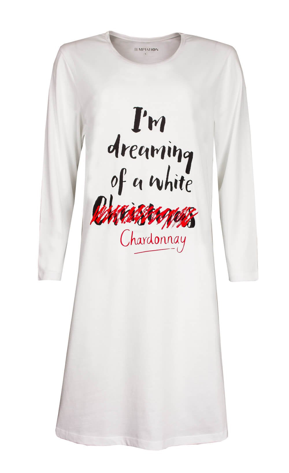 Wit nachthemd met lange mouwen en ronde hals, met zwarte en rode tekst 'I'm dreaming of a white Chardonnay'